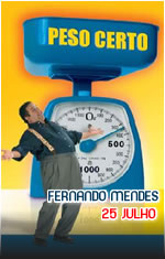 PESO CERTO COM FERANDO MENDES